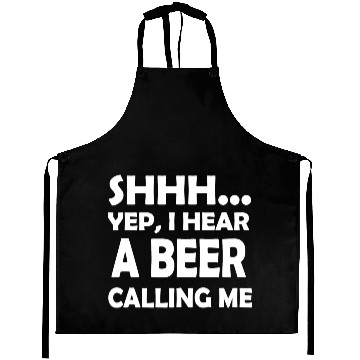 Discover I Hear A Beer Calling Me Aprons