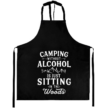 Discover Camping Without Alcohol Camping Lover Campfire Aprons