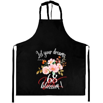 Discover Let your dreams blossom Aprons
