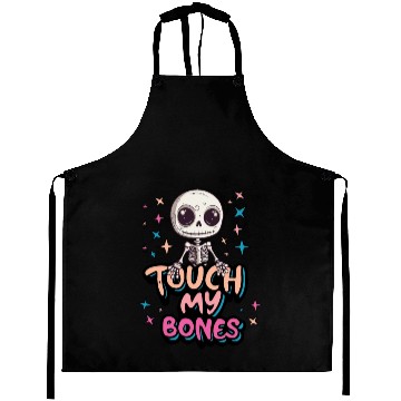 Discover Cute Halloween skeleton - Touch my bones Aprons