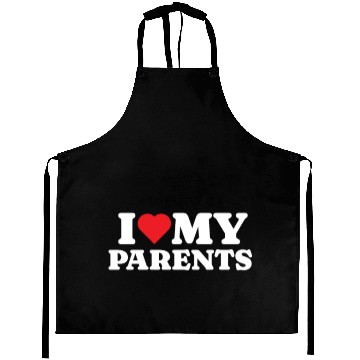 Discover I Love My Parents Aprons