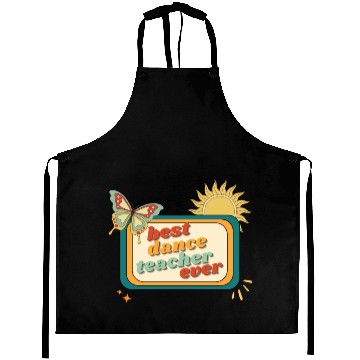 Discover Teacher Appreciation, best dance teacher ever Aprons