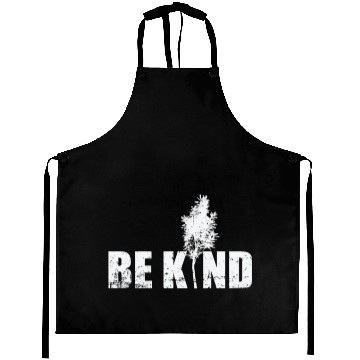 Discover Be Kind Nature Forest Trees Nature Leaves Aprons