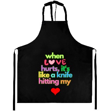 Discover when love hurts Aprons
