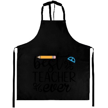 Discover Best Teacher Ever 2023 Aprons