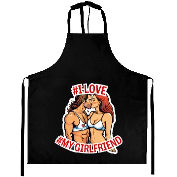 Discover #I love my Girlfriend Version 2 Aprons