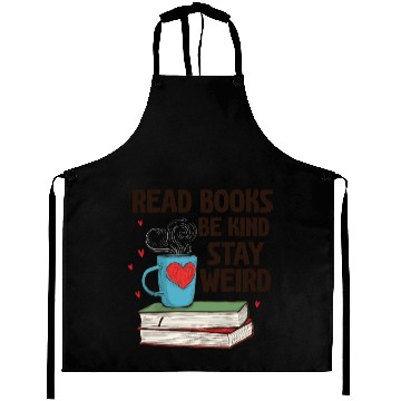Discover Read Books Be Kind Stay Weird Reading Aprons
