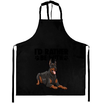 Discover I'd Rather Be With Doberman Aprons