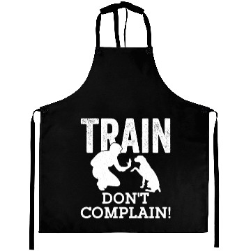 Discover Train. Don't Complain! Dog Trainer Job Saying Aprons