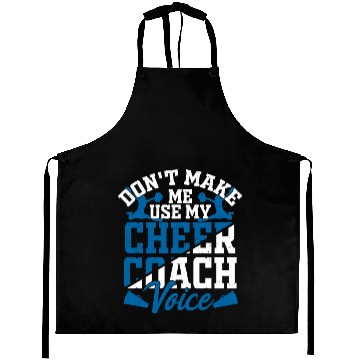 Discover Don't Make Me Use My Cheer Coach Voice Cheerleader Aprons
