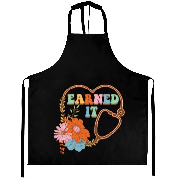 Discover Earned It Future Nurse Aprons