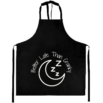 Discover Better Late Than Cranky Aprons