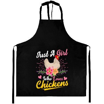 Discover Just A Girl Who Loves Chickens Hen Farmer Farming Aprons