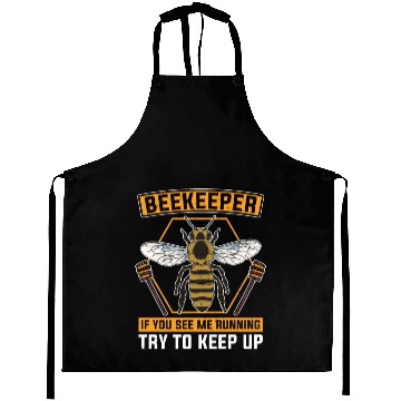 Discover If you see me running, run with it Beekeeper Aprons