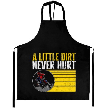 Discover Dirt Bike Aprons, A Little Dirt Never Hurt Aprons,
