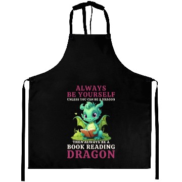 Discover "Always Be Yourself" - Book Reading Green Dragon Aprons
