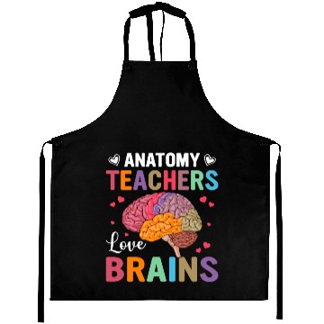 Discover Anatomy Teachers love Brains Aprons