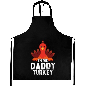 Discover I'm the Daddy Turkey Aprons