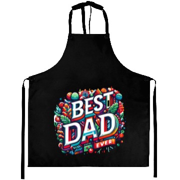 Discover Best dad ever Aprons