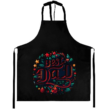 Discover Best dad ever Aprons