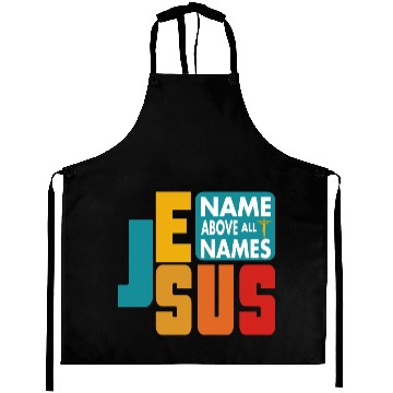 Discover Name Above All Names Love Jesus Christian Aprons