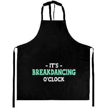 Discover It's Breakdancing O'Clock Choreographer Ballerina Aprons