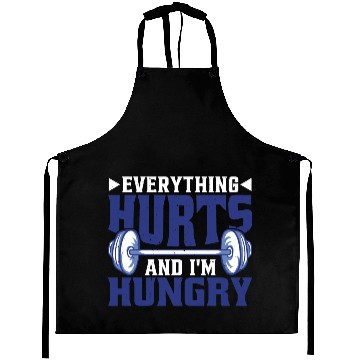 Discover Everything Hurts And I'm Hungry 6 Aprons