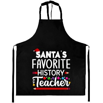 Discover Santa s favorite History Teacher School Christmas Aprons