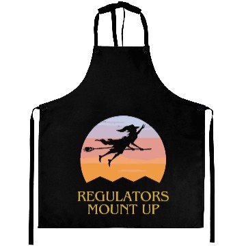 Discover Regulators Mount Up, Funny Halloween Witch Aprons