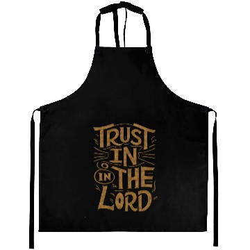 Discover Trust In The God - Religious Design Aprons