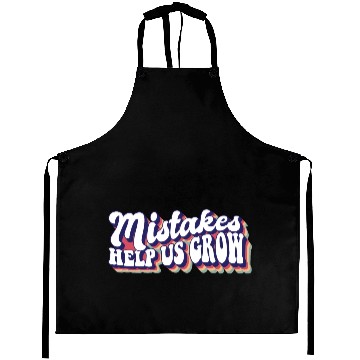Discover Mistakes Help Us Grow Teacher Student Teaching Aprons