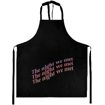 Discover The night we met Lord Huron aesthetic Aprons