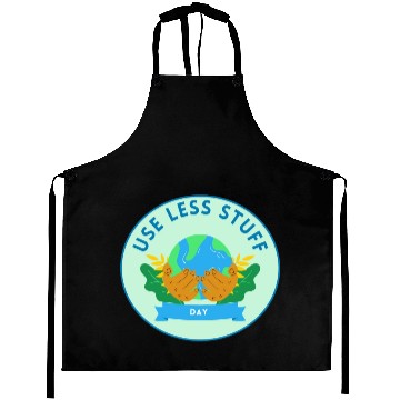 Discover Use Less Stuff Day, save environment Aprons