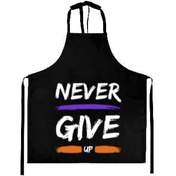 Discover Resilience Threads: Never Give Up Apparel Aprons