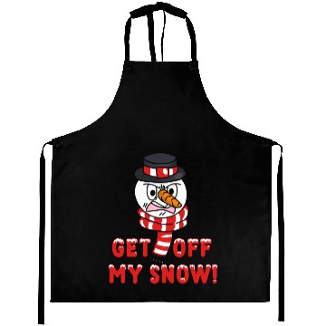 Discover Snowman Angry Get OFF my Snow! Funny Aprons