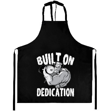 Discover Built On Dedication Weightlifting Workout Gym Aprons