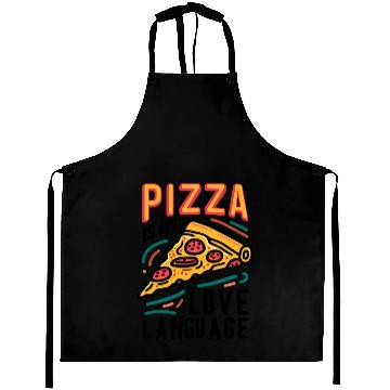 Discover Pizza is my Love Language Aprons