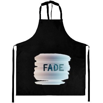 Discover Fade Aprons