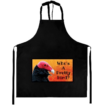 Discover Who's A Pretty Bird? - Birder Humor Aprons