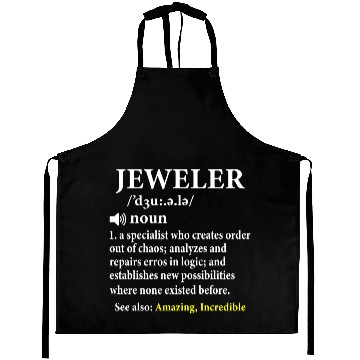 Discover Jeweler Definition Funny Gemologist Gift Aprons