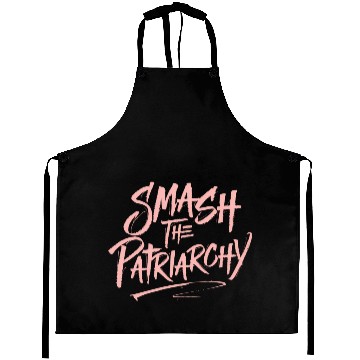 Discover Smash The Patriarchy - Women's Rights - Resist Aprons