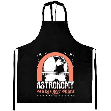 Discover Astronomy makes my night Aprons