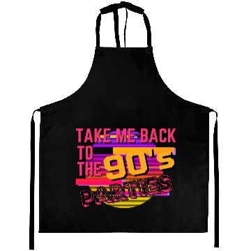 Discover Take me back to the 90's Parties Aprons