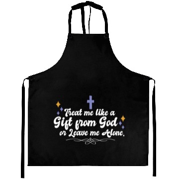 Discover Treat Me Like A Gift From God Religious Christian Aprons