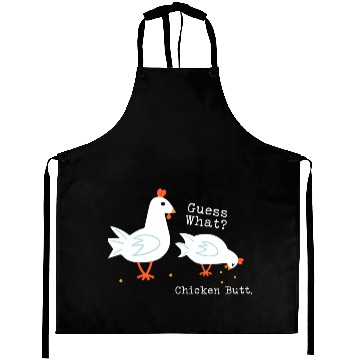Discover Guess What Chicken Butt Aprons