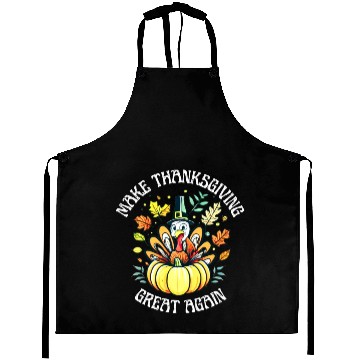 Discover Make Thanksgiving Great Again Aprons