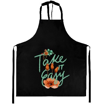 Discover Green Brown Typography Quotes Cute take it easy Aprons