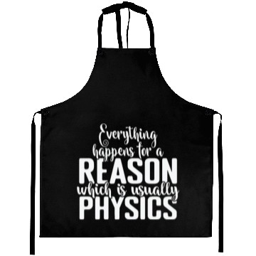 Discover Everything happens for a Reason Physics Aprons