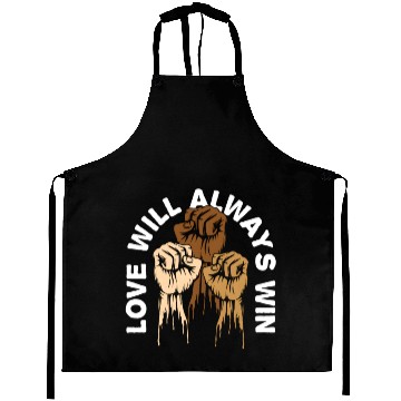 Discover Love Will Always Win Social Justice Kindness Aprons