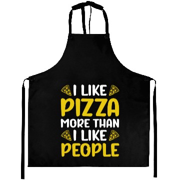 Discover I like Pizza more than i like People Aprons